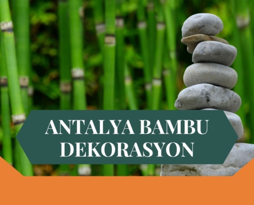 ANTALYA BAMBU DEKORASYON, BAMBU DEKORASYON ANTALYA, YAPAY BAMBU DEKORASYON ANTALYA, ANTALYA HASIR BAMBU DEKORASYON, HASIR BAMBU DEKORASYON ANTALYA, ANTALYA YAPAY BAMBU DEKORASYON, ANTALYA BAMBU EV DEKORASYON, BAMBU EV DEKORASYON ANTALYA